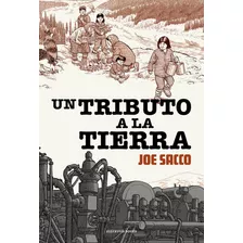 Un Tributo A La Tierra - Sacco, Joe