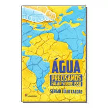 Agua - Precisamos Falar Sobre Isso - Caldas, Sergio Tulio