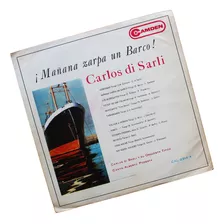 ¬¬ Vinilo Tango Carlos Di Sarli / Mañana Zarpa Un Barco Zp