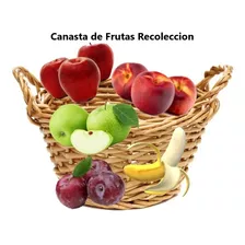 Canasta De Frutas (recoleccion)