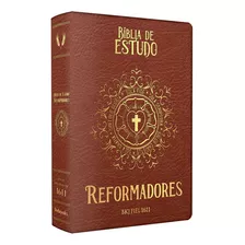 Bíblia King James 1611 De Estudos Reformadores - Capa Luxo Marrom, De Diversos Cooperadores. Editora Bvbooks Em Português