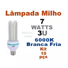 Kit C/ 10 Milho 7w - 6000k Branca Fria / 10 Bulbo 7w 6000k