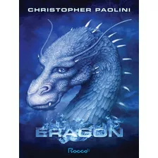 Eragon - Ciclo A Heranca 1 (capa Nova), De Paolini, Christopher. Editorial Rocco, Tapa Mole, Edición 1 En Português, 2023