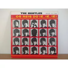 The Beatles-os Reis Do Ie Ie Ie-lp Vinil
