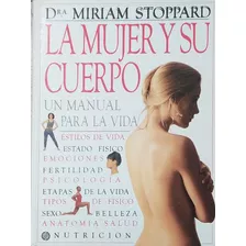 La Mujer Y Su Cuerpo Un Manual Para La Vida