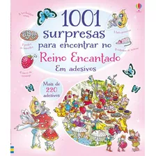 1001 Surpresas Para Encontrar No Reino Encantado, De Usborne Publishing. Editora Brasil Franchising Participações Ltda, Capa Mole Em Português, 2015