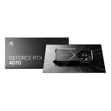 Nvidia Rtx 4070 Founders Edition