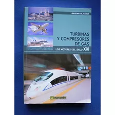Libro Turbinas Y Compresores De Gas De Gregorio Gil Garcia