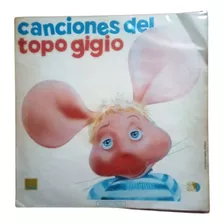 Lp Vinilo Canciones Del Topo Gigio - Macondo Records