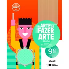 Livro A Arte De Fazer Arte - 9º Ano