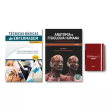 Técnicas Básicas De Enfermagem + Anatomia E Fisiologia Humana & Sanar Note Enfermagem - Kit 3 Em 1