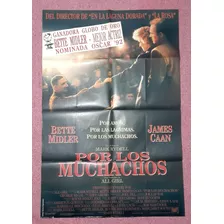 For The Boys - Por Los Muchachos Poster Afiche Original Cine