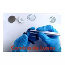 Cambio De Cristal Lunas Para Reloj