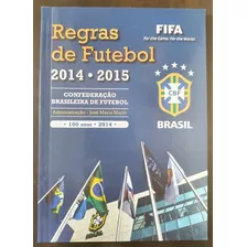 Livro Oficial Cbf Fifa Brasil Regras Futebol 2014 2015