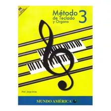 Método De Teclado Y Órgano, Volumen 3