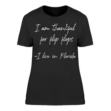 Playera Para Mujer Agradecida Por Las Sandalias Florida