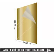 1/4 Lamina Acrílica Espejo Dorado 1.20 Cm X 0.60 Cm