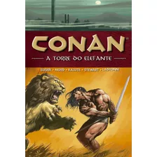 Conan - Volume 03: A Torre Do Elefante, De Busiek, Kurt. Editora Edições Mythos Eireli, Capa Dura Em Português, 2018