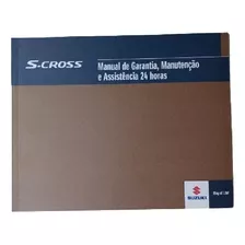 Livreto Manual De Garantia, Manutenção Suzuki S-cross Novo