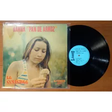 Banda Pan De Arroz La Colegiala 1976 Disco Lp Vinilo Bolivia