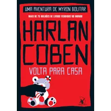 Volta Para Casa (myron Bolitar Livro 11), De Coben, Harlan. Editora Arqueiro Ltda., Capa Mole Em Português, 2021