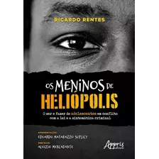 Os Meninos De Heliópolis