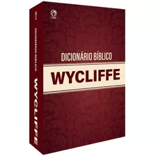 Dicionário Bíblico Wycliffe | Editora Cpad
