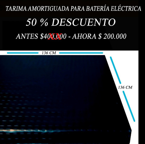 Tarima Amortiguada Para Batería Eléctrica Con Descuento 50%