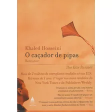 O Caçador De Pipas / Autor: Khaled Hosseini / Livro Novo E Sem Uso 