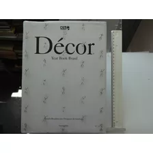 Livro Décor Year Book Brasil Designer Interior Arquitetura Decoração Volume 14 Anuário Brasileiro Dos Designers De Interiores
