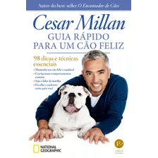 Guia Rápido Para Um Cão Feliz, De Millan, Cesar. Verus Editora Ltda., Capa Mole Em Português, 2013