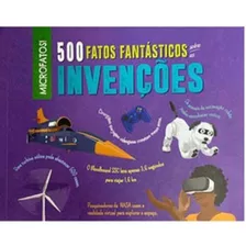 500 Fatos Fantastoco Sobre As Invencoes