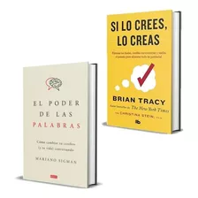 Combo: Poder De Las Palabras + Si Lo Crees, Lo Creas, De Mariano Sigman - Brian Tracy. Debate - Penguin Random House Grupo Editorial, Tapa Blanda En Español, 2022