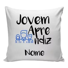 Almofada Para Presente Personalizada Jovem Aprendiz