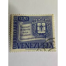 Sello Postal 400 Años Fundacion Santiago Merida 1958