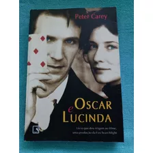 Livro Oscar E Lucinda Peter Carey 1ª Edição 1988 Bom Estado