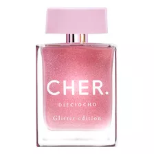 Perfume Mujer Cher Dieciocho Glitter Eau De Parfum 100ml