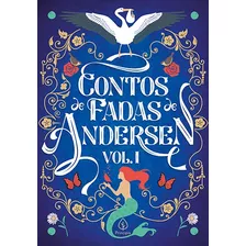 Contos De Fadas De Andersen Vol. I, De Christian Andersen, Hans. Ciranda Cultural Editora E Distribuidora Ltda., Capa Mole Em Português, 2020