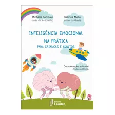 Inteligência Emocional Na Prática Para Crianças E Adultos