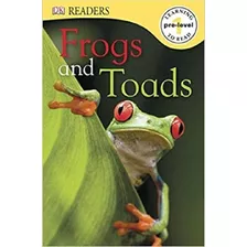 Frogs And Toads Pb - Dk Readers
