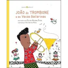 Livro João Do Trombone E As Vacas Bailarinas