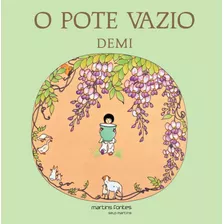 O Pote Vazio - Demi - Ed. Martins Fontes