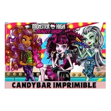 Kit Imprimible Candy Bar Monster High El Mas Completo