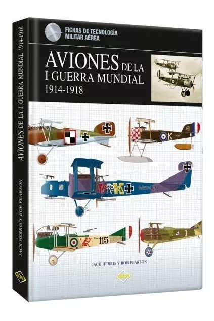 Aviones De La I Guerra Mundial 1914-1918 / Lexus