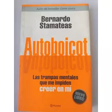Libro Autoboicot- Nuevo Libro De Bernardo Stamateas- Autoayu