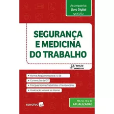 Segurança E Medicina Do Trabalho, De A Saraiva. Editora Saraiva Jur, Capa Mole, Edição 22ª Edição - 2018 Em Português