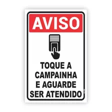 Plaquinha Campainha, Aviso Toque E Aguarde Atendimento 20x30