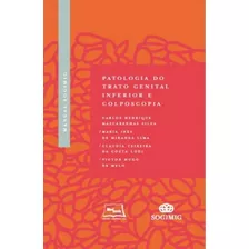 Manual Sogimig De Patologia Do Trato Genital Inferior E Colp