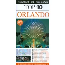 Guia Top 10 Orlando - O Guia Que Indica Os Programas Nota...