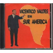 Cd - Vicentico Valdes / En Sur America - Original Y Sellado
